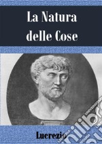 La Natura delle cose. E-book. Formato EPUB ebook