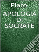 Apologia di Socrate. E-book. Formato EPUB ebook