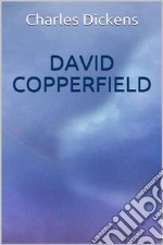 David Copperfield. E-book. Formato EPUB ebook