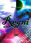 Regni. E-book. Formato EPUB ebook