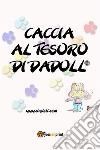 La scatola gioco di Dadoll@. E-book. Formato EPUB ebook