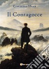 Il Contagocce. E-book. Formato PDF ebook