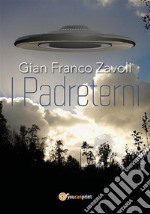 I padreterni. E-book. Formato PDF ebook