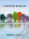 Therese Raquin. E-book. Formato EPUB ebook