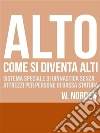 Alto - come si diventa alti. E-book. Formato EPUB ebook di W Norden