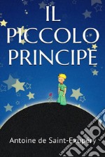 Il piccolo principe. E-book. Formato EPUB ebook