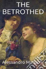 The Betrothed. E-book. Formato EPUB ebook