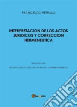 Interpretación de los actos jurídicos y corrección. E-book. Formato EPUB ebook