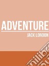 Adventure. E-book. Formato EPUB ebook