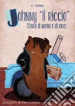 Johnny il riccio, storie di uomini e di ricci. E-book. Formato EPUB