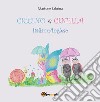 Ciccino e Cinella Italiano/inglese. E-book. Formato PDF ebook