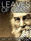 Leaves of Grass. E-book. Formato EPUB ebook