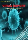 Virus Report. E-book. Formato EPUB ebook