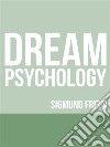 Dream Psychology. E-book. Formato EPUB ebook