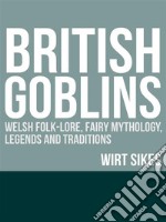 British Goblins. E-book. Formato EPUB ebook