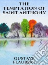 The temptation of Saint Anthony. E-book. Formato EPUB ebook