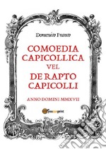 Comoedia Capicollica. E-book. Formato EPUB ebook