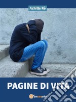 Pagine di vita. E-book. Formato EPUB