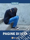 Pagine di vita. E-book. Formato EPUB ebook di Achille Rò