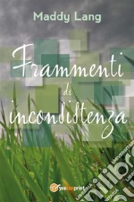 Frammenti di inconsistenza. E-book. Formato PDF ebook