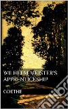 Wilhelm Meister's Apprenticeship. E-book. Formato EPUB ebook