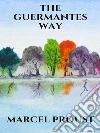 The Guermantes Way. E-book. Formato EPUB ebook di Marcel Proust