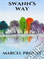 Swann’s Way. E-book. Formato EPUB ebook