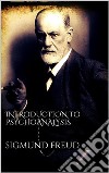 Introduction to Psychoanalysis. E-book. Formato EPUB ebook