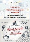 "S.M.A.R.T." Project Management Template. E-book. Formato PDF ebook