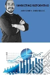 Marketing Ristorativo - Gestione e controllo. E-book. Formato EPUB ebook di Rosario Fallo