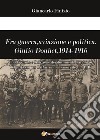 Fra guerra, aviazione e politica. Giulio Douhet, 1914-1916. E-book. Formato EPUB ebook