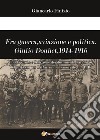 Fra guerra, aviazione e politica. Giulio Douhet, 1914-1916. E-book. Formato PDF ebook di Giancarlo Finizio