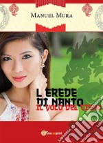 L'erede di Nanto - Il volo del cigno. E-book. Formato PDF ebook