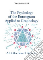 The Psychology of the Enneagram Applied to Graphology - A Collection of Articles 'ENGLISH VERSION'. E-book. Formato EPUB ebook