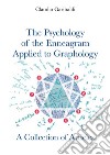The Psychology of the Enneagram Applied to Graphology - A Collection of Articles 'ENGLISH VERSION'. E-book. Formato PDF ebook