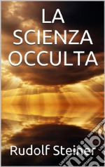 La scienza occulta. E-book. Formato EPUB ebook