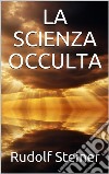 La scienza occulta. E-book. Formato EPUB ebook