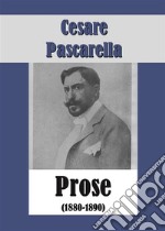 Prose (1880-1890). E-book. Formato EPUB