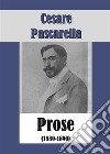 Prose (1880-1890). E-book. Formato EPUB ebook di Cesare Pascarella