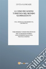 La comunicazione turistica nel mondo globalizzato. E-book. Formato PDF ebook