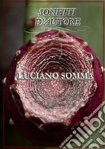 Sonetti d'autore. E-book. Formato PDF ebook