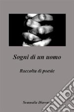 Sogni di un uomo. E-book. Formato EPUB ebook