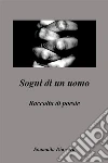 Sogni di un uomo. E-book. Formato EPUB ebook