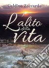 L'alito della vita - Racconti. E-book. Formato PDF ebook