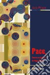 Pace, femminile singolare. E-book. Formato PDF ebook di Ada Prisco