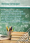 Il concetto di Bisogni Educativi Speciali (BES) e caratterizzazione dei disturbi specifici dell’apprendimento (DSA). E-book. Formato EPUB ebook di Serena Caracausi