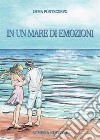 In un mare di emozioni. E-book. Formato EPUB ebook