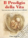 Il Prodigio della Vita. E-book. Formato PDF ebook di Eros Zannoni