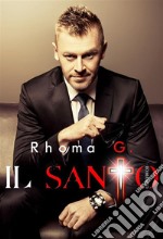 Il Santo. E-book. Formato EPUB ebook