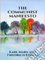 The Communist Manifesto. E-book. Formato EPUB ebook